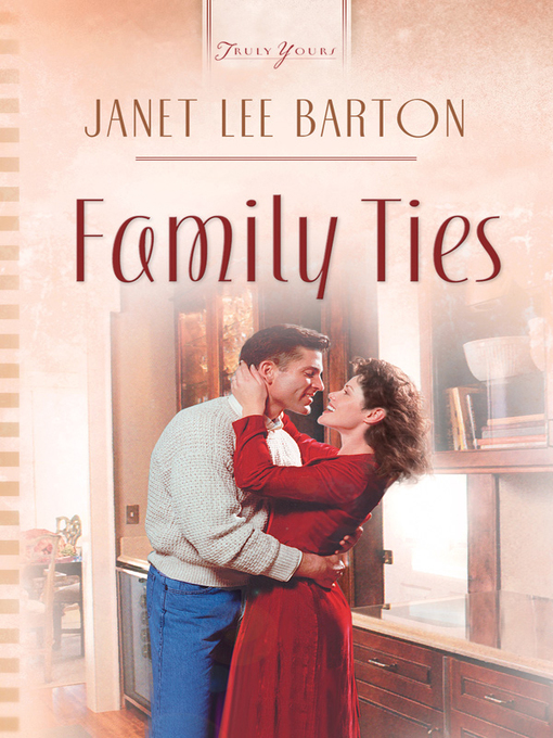 Title details for Family Ties by Janet Lee Barton - Available